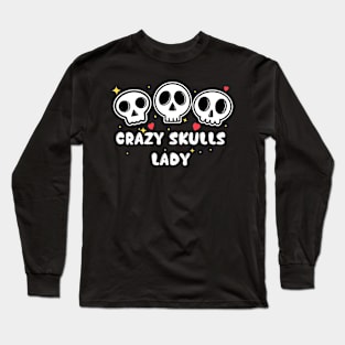 Crazy Skulls Lady Long Sleeve T-Shirt